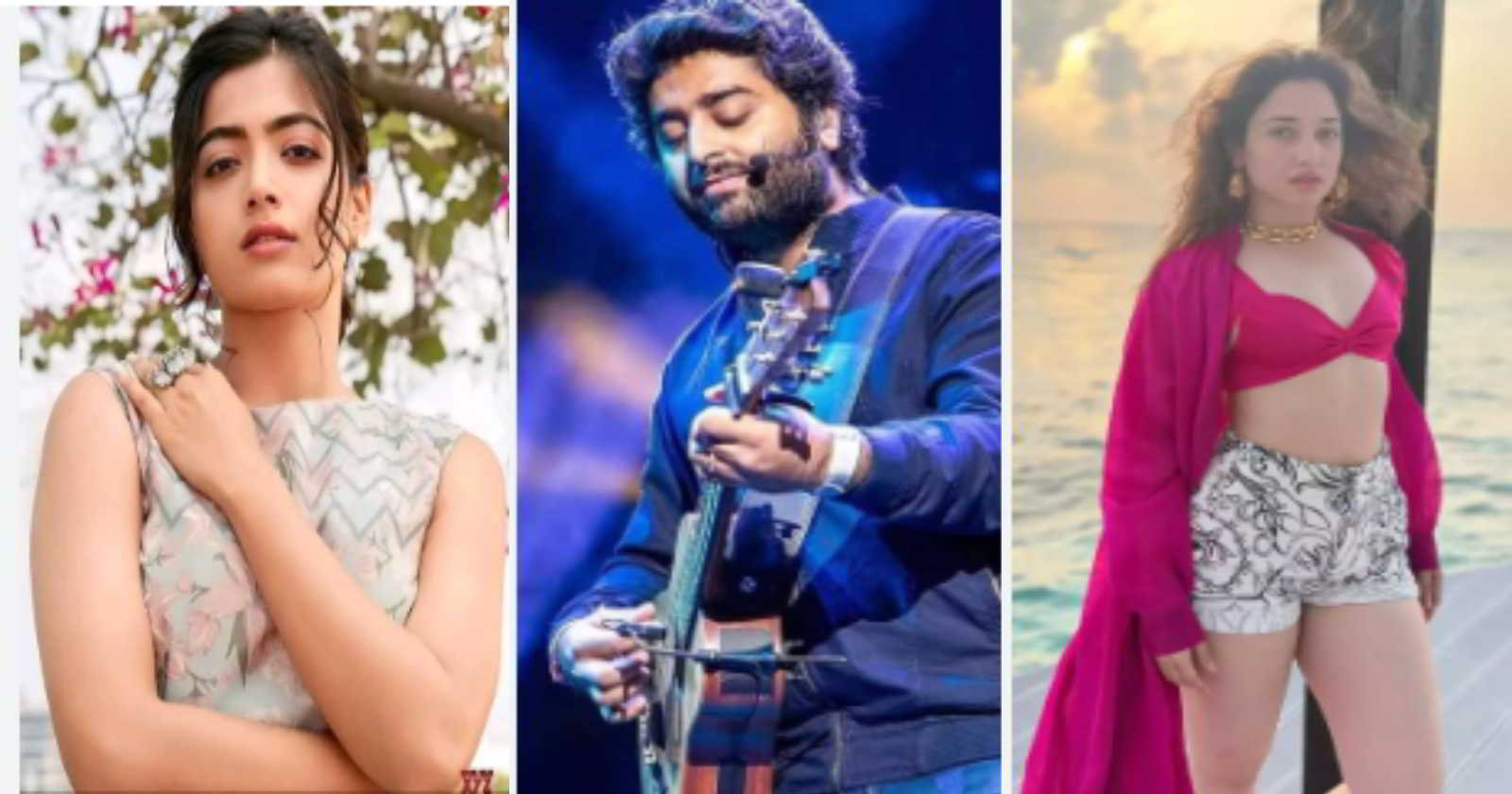 Rashmika Mandana, Arijit Singh and Tamanna Bhatia